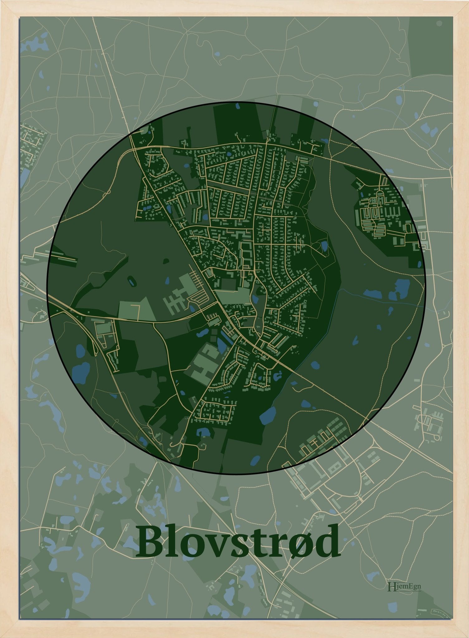 Blovstrød plakat i farve mørk grøn og HjemEgn.dk design centrum. Design bykort for Blovstrød