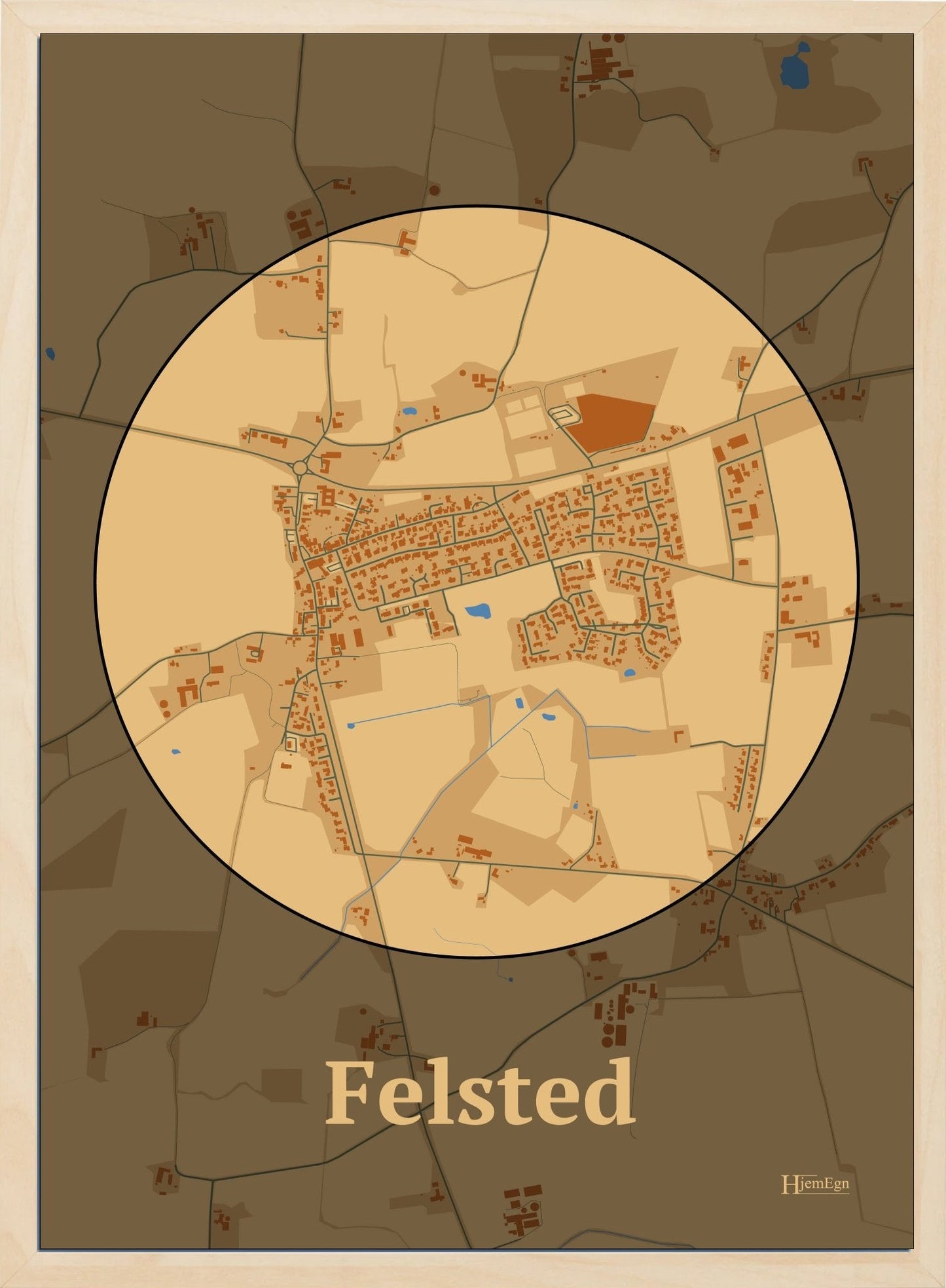 Felsted plakat i farve pastel brun og HjemEgn.dk design centrum. Design bykort for Felsted