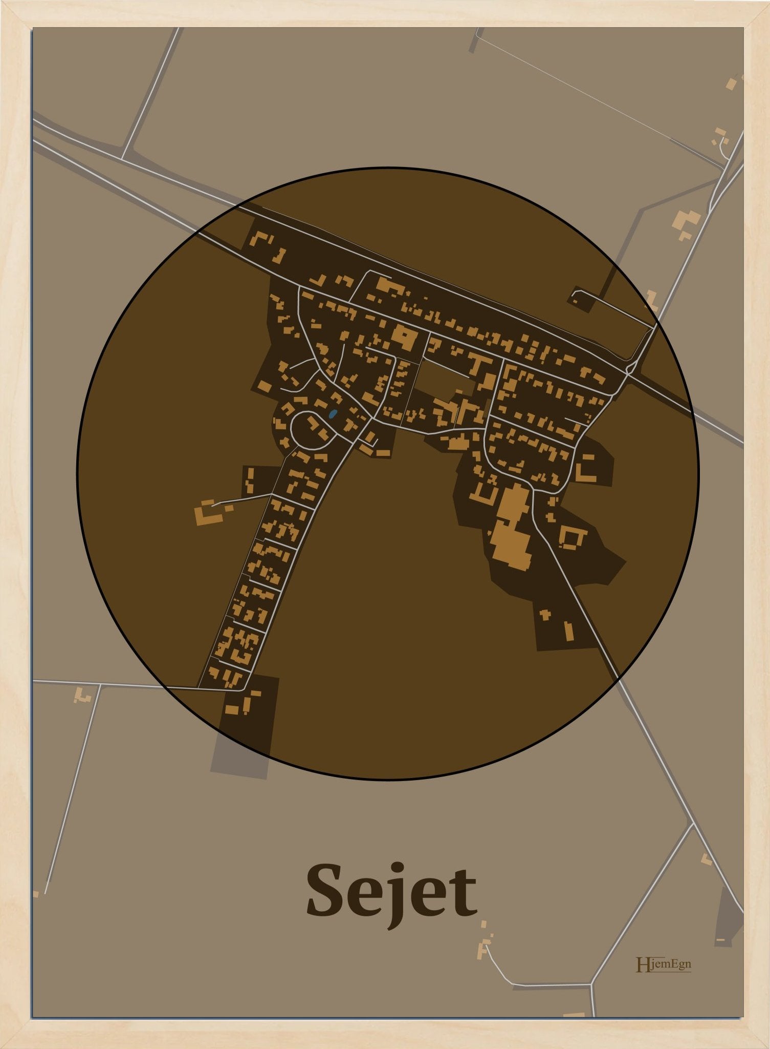 Sejet plakat i farve mørk brun og HjemEgn.dk design centrum. Design bykort for Sejet